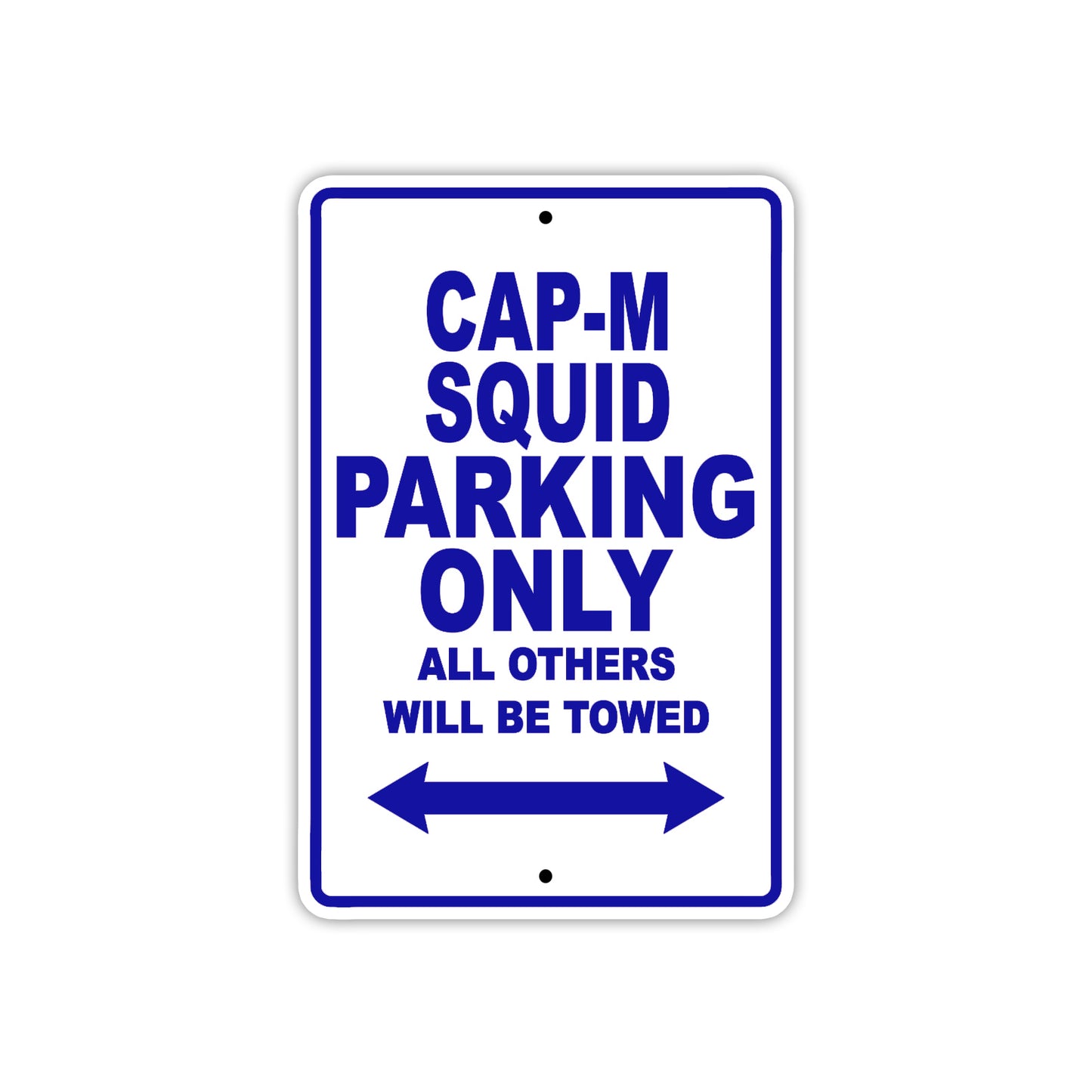 Cap-M Squid Boats Parking Only All Others Will Be Towed Sea Ocean Beach Lake Boat Aluminum Metal Sign Plate