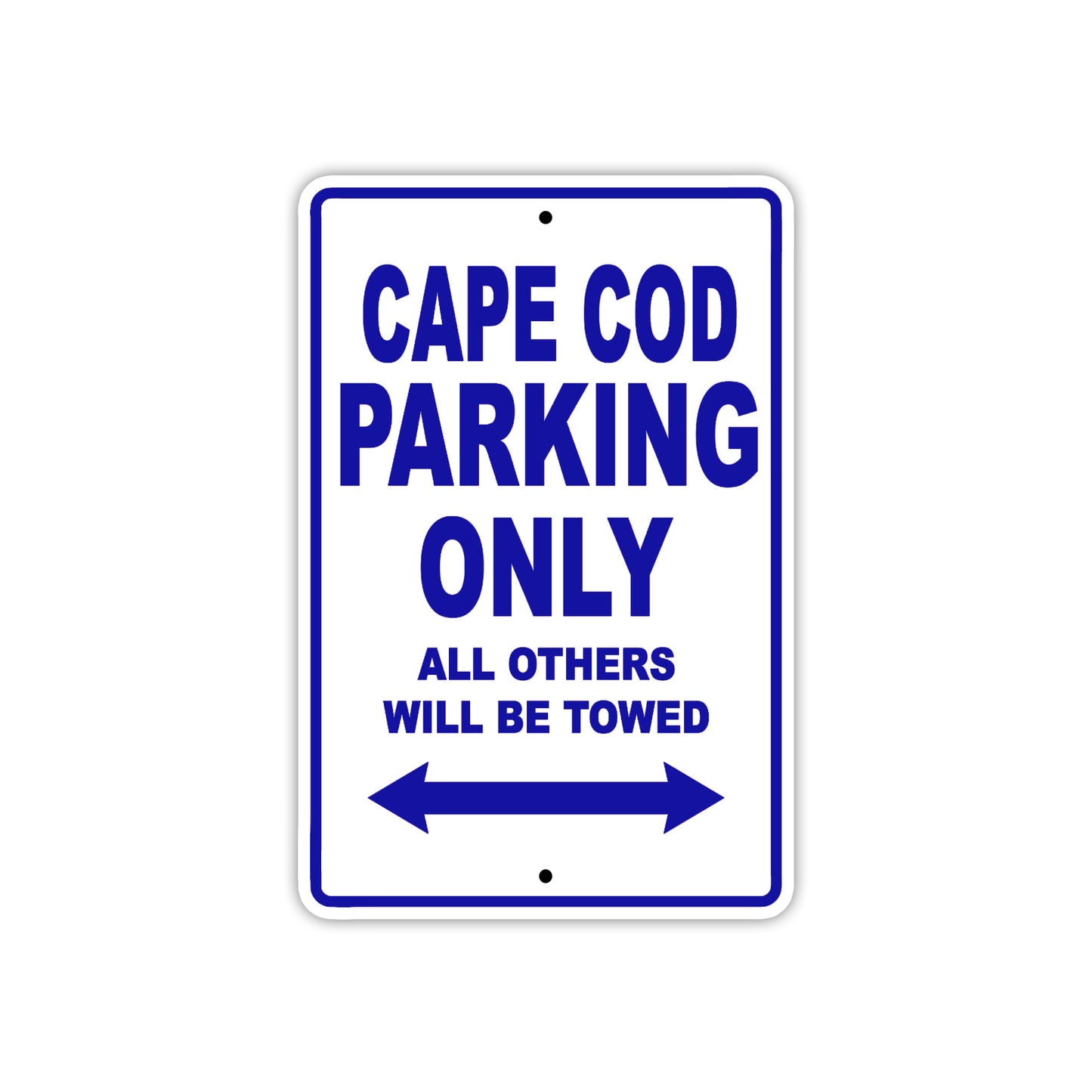 Cape Cod Boats Parking Only All Others Will Be Towed Sea Ocean Beach Lake Boat Aluminum Metal Sign Plate
