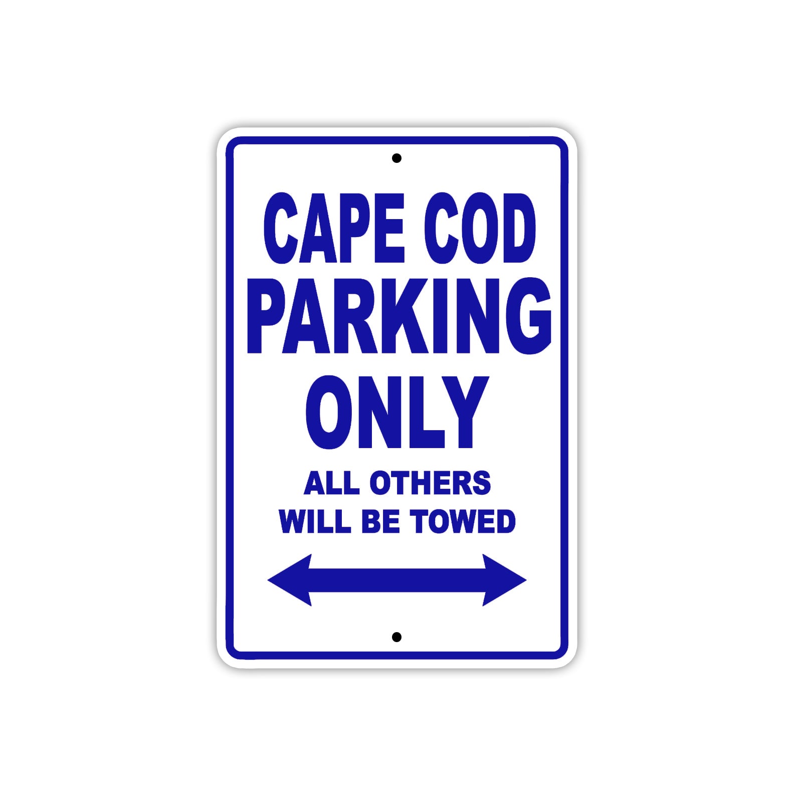 Cape Cod Boats Parking Only All Others Will Be Towed Sea Ocean Beach Lake Boat Aluminum Metal Sign Plate