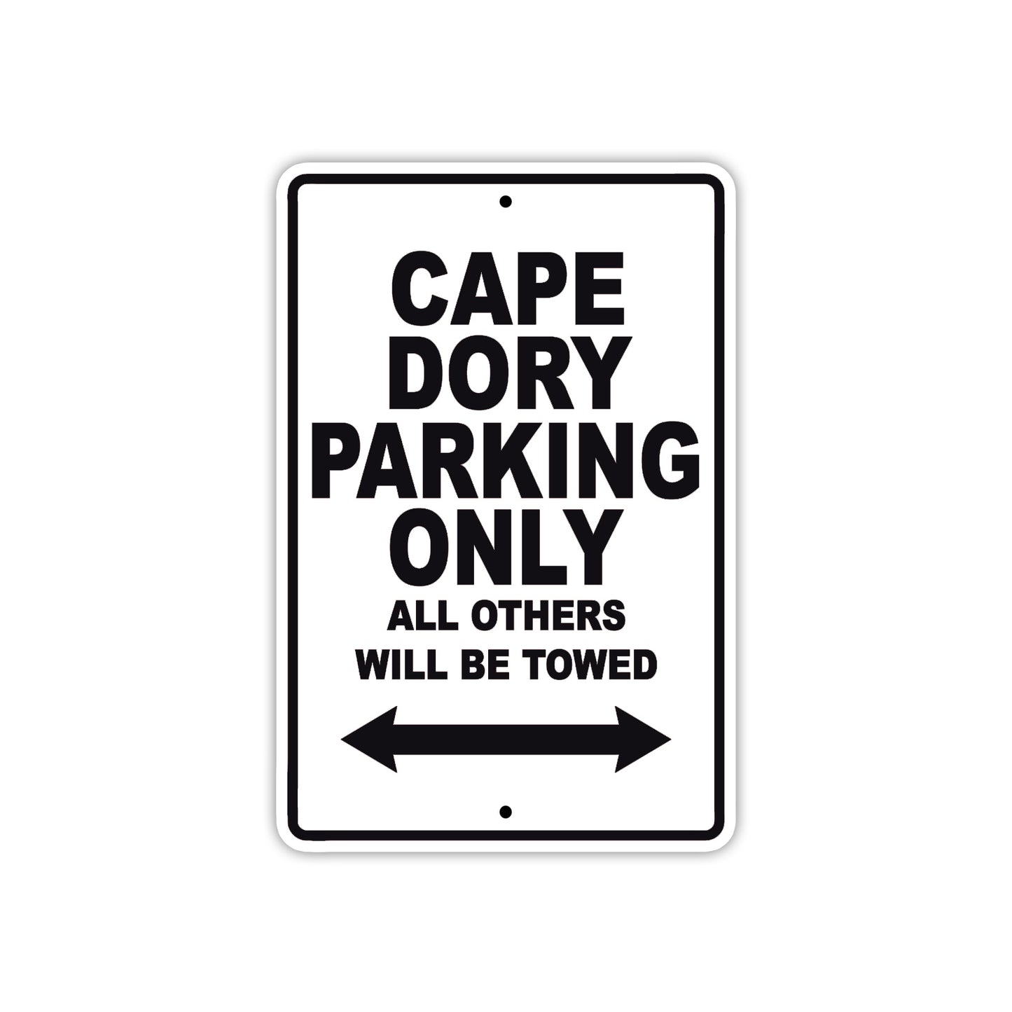 Cape Dory Boats Parking Only All Others Will Be Towed Sea Ocean Beach Lake Boat Aluminum Metal Sign Plate