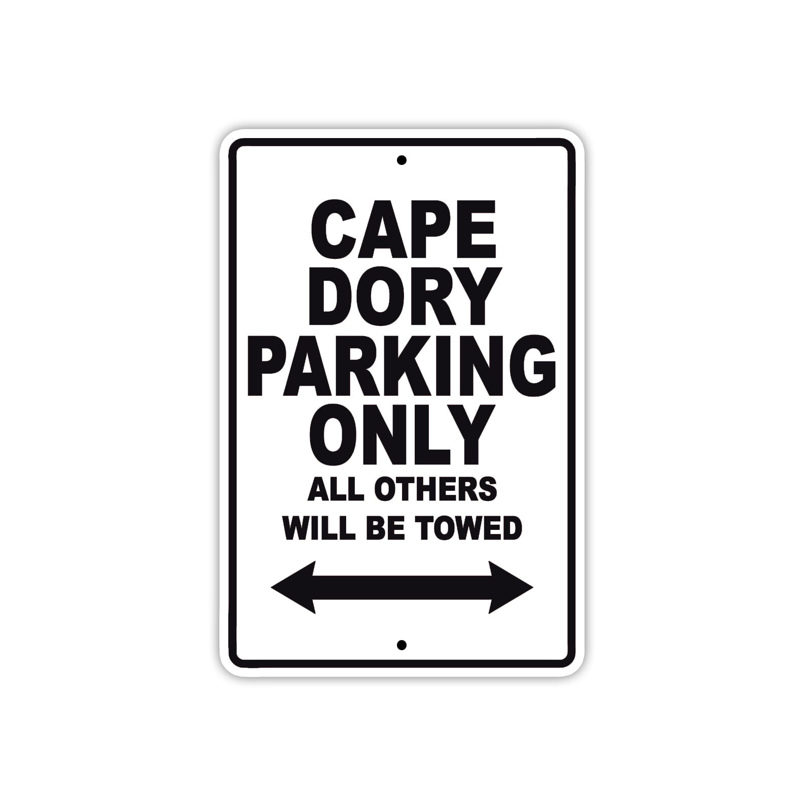 Cape Dory Boats Parking Only All Others Will Be Towed Sea Ocean Beach Lake Boat Aluminum Metal Sign Plate