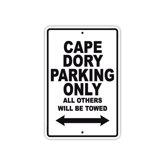 Cape Dory Boats Parking Only All Others Will Be Towed Sea Ocean Beach Lake Boat Aluminum Metal Sign Plate