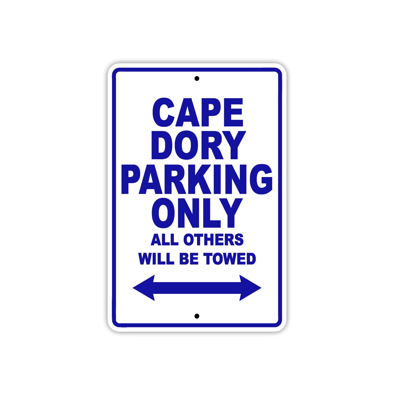 Cape Dory Boats Parking Only All Others Will Be Towed Sea Ocean Beach Lake Boat Aluminum Metal Sign Plate