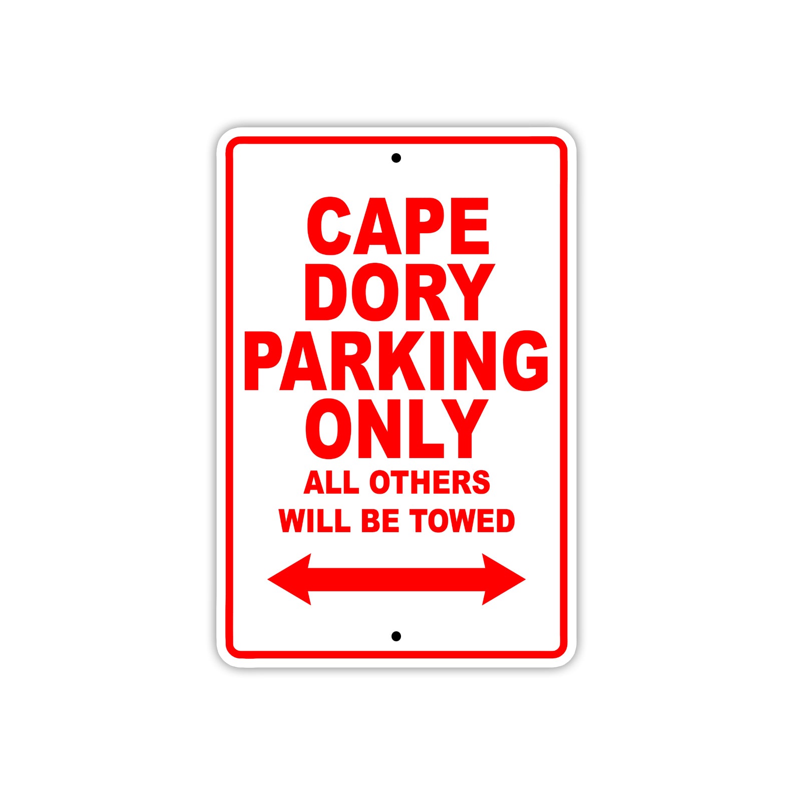 Cape Dory Boats Parking Only All Others Will Be Towed Sea Ocean Beach Lake Boat Aluminum Metal Sign Plate