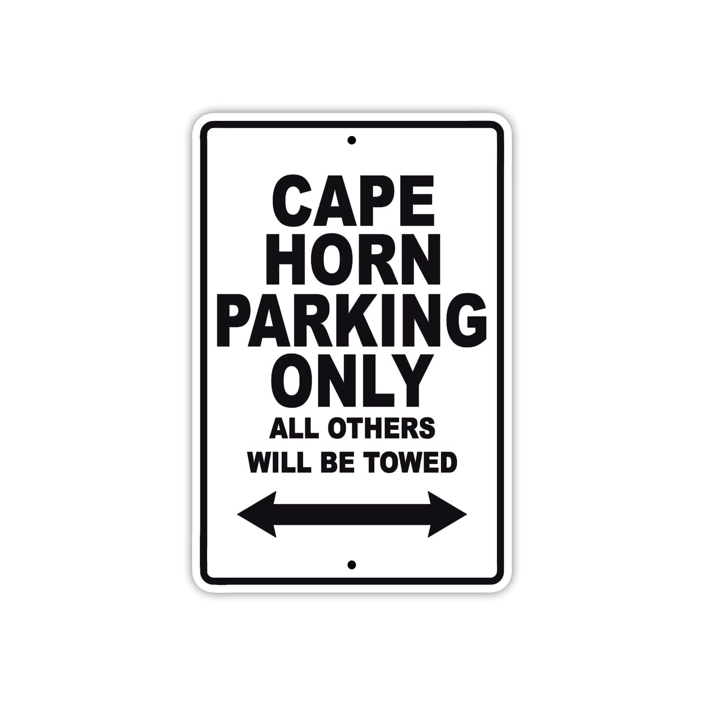 Cape Horn Boats Parking Only All Others Will Be Towed Sea Ocean Beach Lake Boat Aluminum Metal Sign Plate