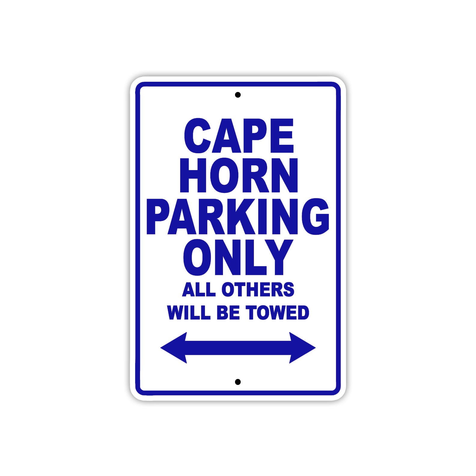 Cape Horn Boats Parking Only All Others Will Be Towed Sea Ocean Beach Lake Boat Aluminum Metal Sign Plate
