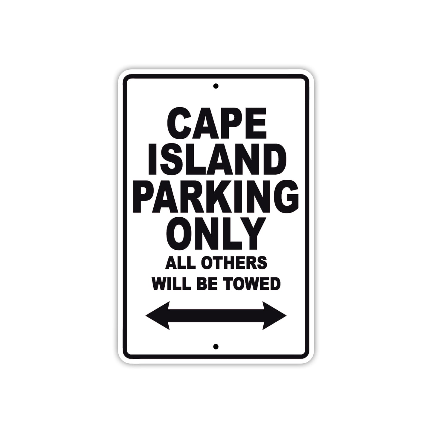 Cape Island Boats Parking Only All Others Will Be Towed Sea Ocean Beach Lake Boat Aluminum Metal Sign Plate