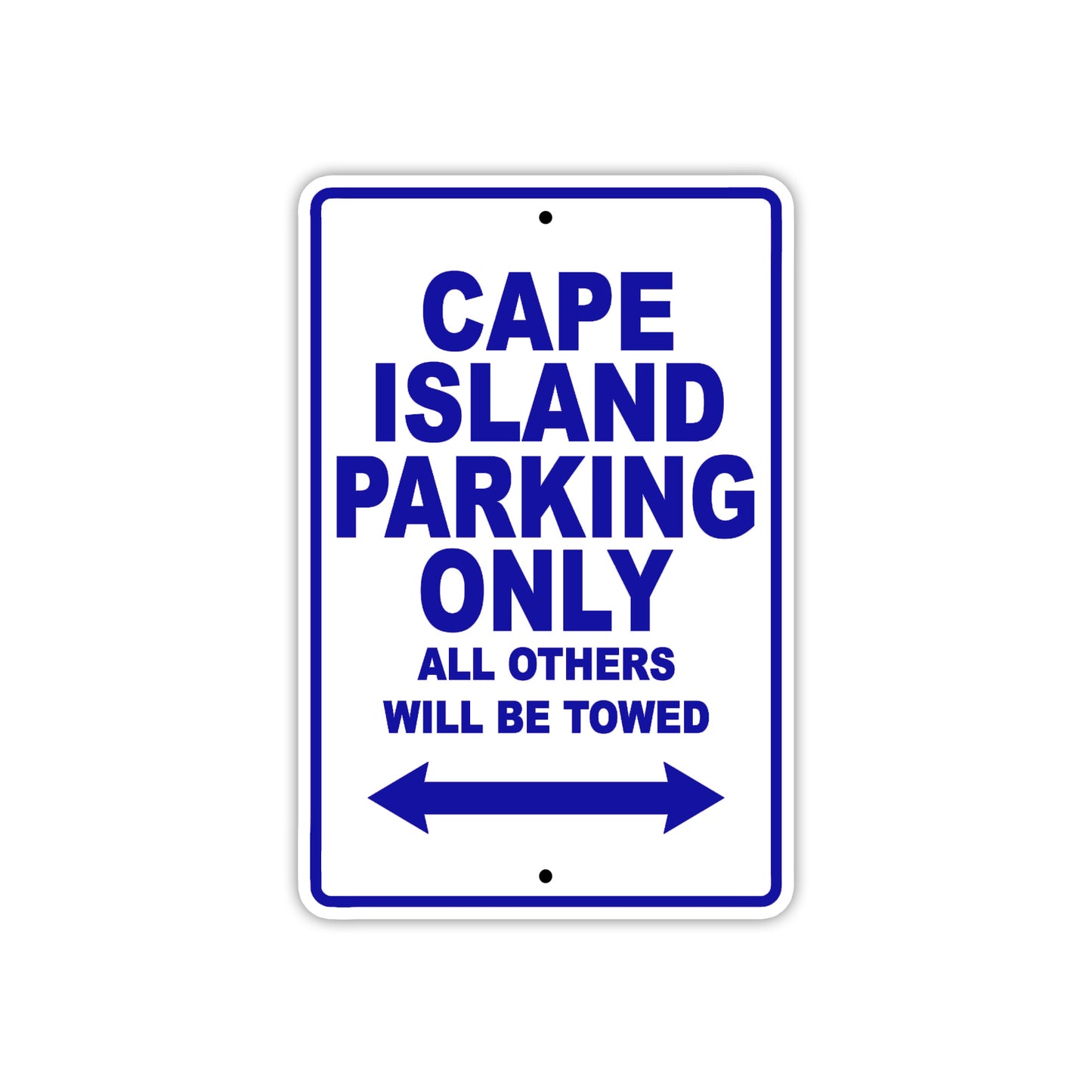 Cape Island Boats Parking Only All Others Will Be Towed Sea Ocean Beach Lake Boat Aluminum Metal Sign Plate