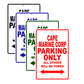 Cape Marine Corp Boats Parking Only All Others Will Be Towed Sea Ocean Beach Lake Boat Aluminum Metal Sign Plate