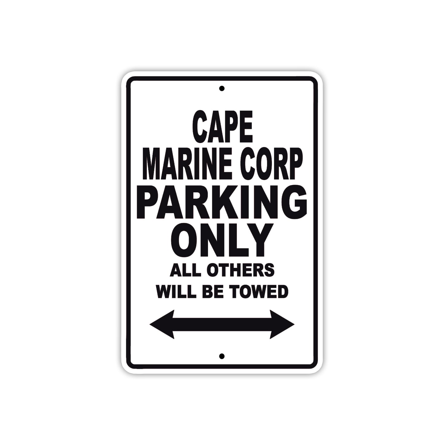 Cape Marine Corp Boats Parking Only All Others Will Be Towed Sea Ocean Beach Lake Boat Aluminum Metal Sign Plate
