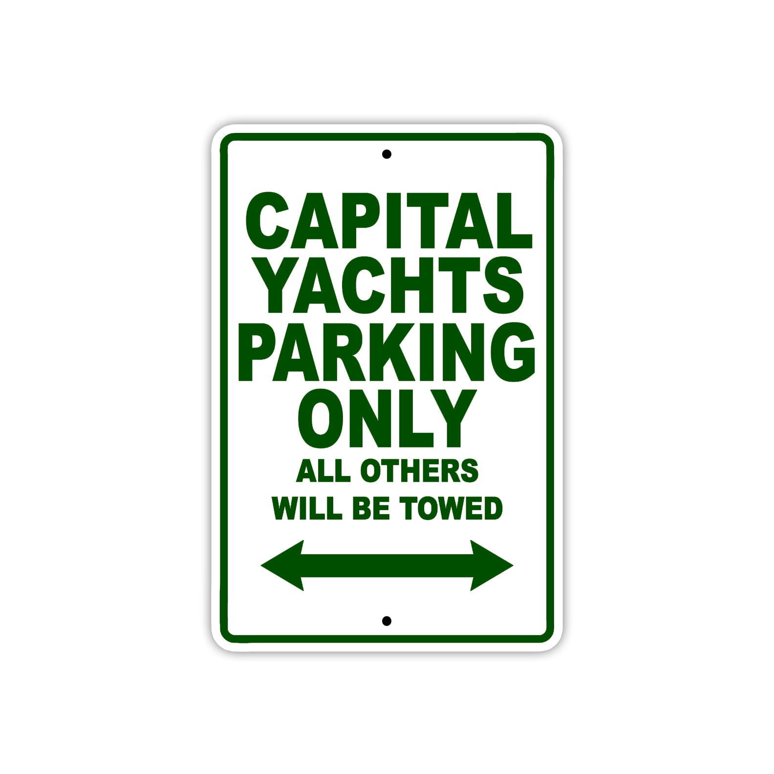 Capital Yachts Boats Parking Only All Others Will Be Towed Sea Ocean Beach Lake Boat Aluminum Metal Sign Plate