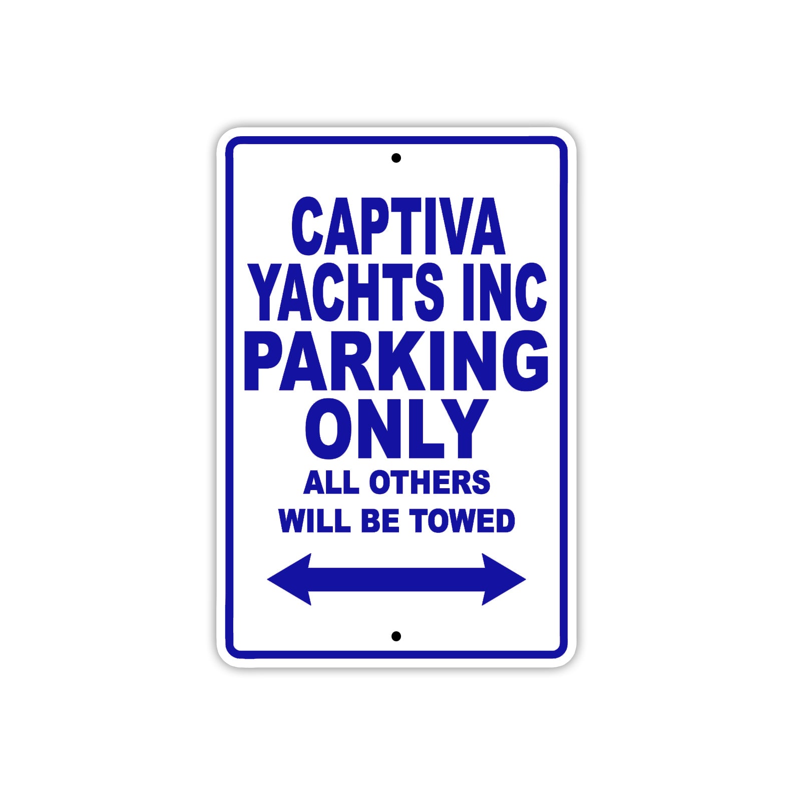 Captiva Yachts Inc Boats Parking Only All Others Will Be Towed Sea Ocean Beach Lake Boat Aluminum Metal Sign Plate