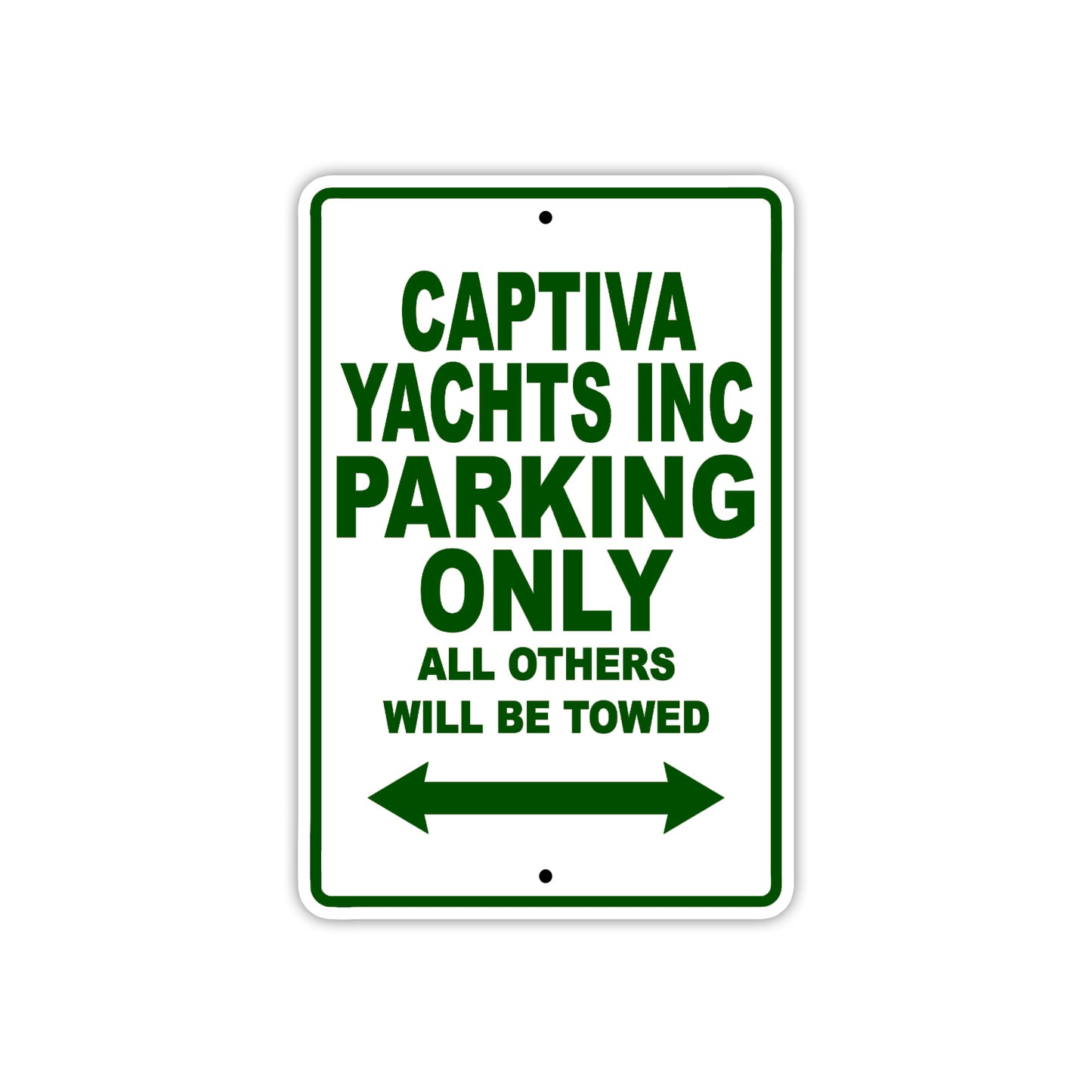 Captiva Yachts Inc Boats Parking Only All Others Will Be Towed Sea Ocean Beach Lake Boat Aluminum Metal Sign Plate