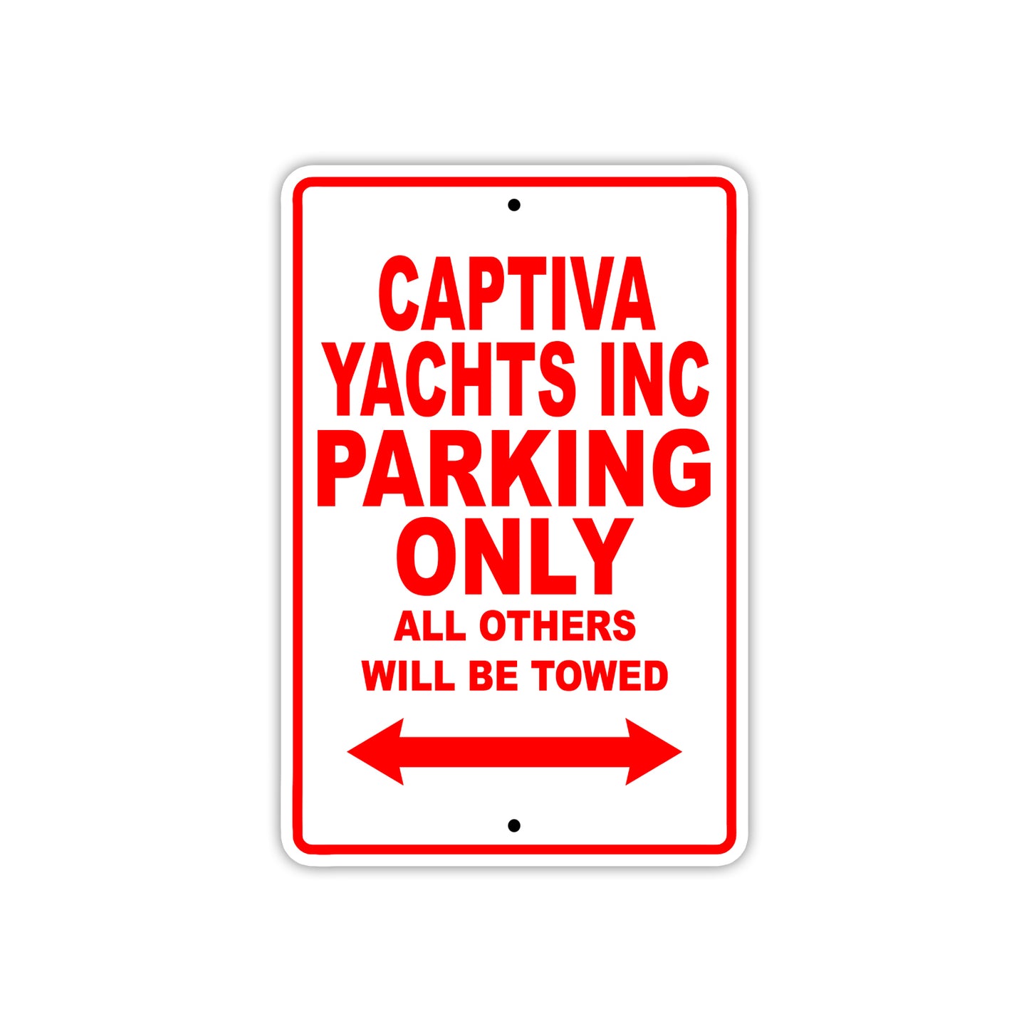 Captiva Yachts Inc Boats Parking Only All Others Will Be Towed Sea Ocean Beach Lake Boat Aluminum Metal Sign Plate