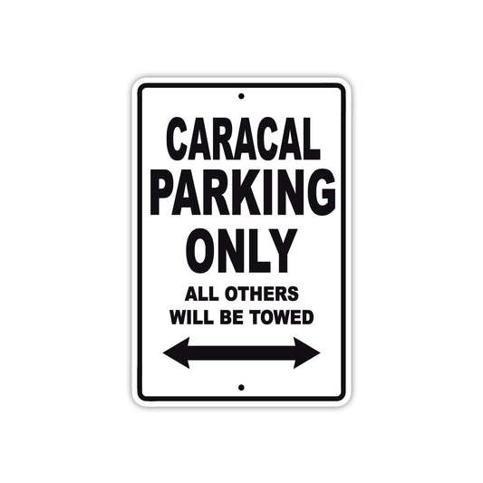 Caracal Boats Parking Only All Others Will Be Towed Sea Ocean Beach Lake Boat Aluminum Metal Sign Plate