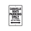 Caravelle Boats Boats Parking Only All Others Will Be Towed Sea Ocean Beach Lake Boat Aluminum Metal Sign Plate