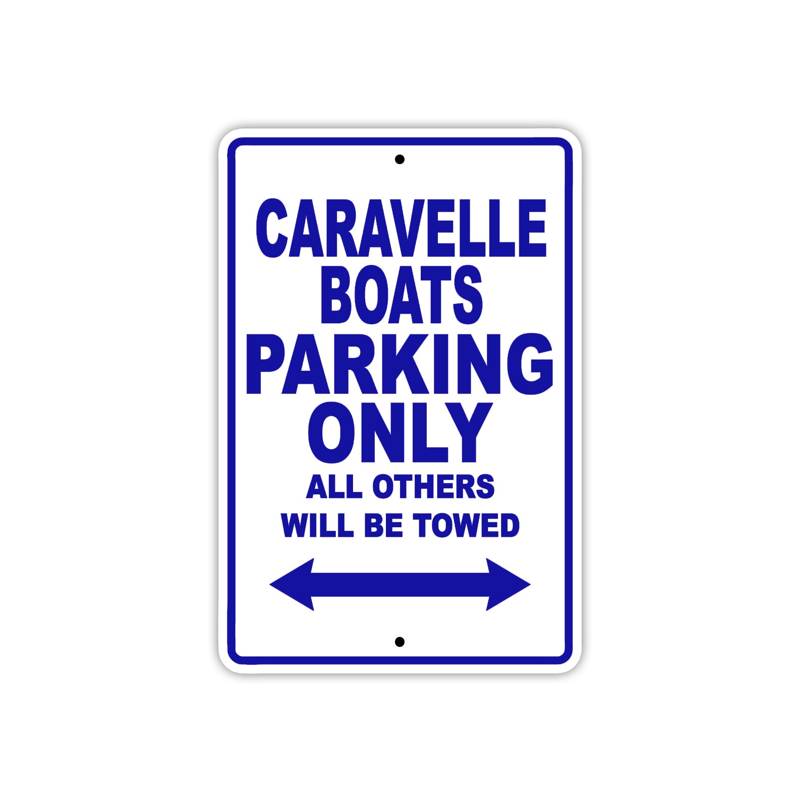 Caravelle Boats Boats Parking Only All Others Will Be Towed Sea Ocean Beach Lake Boat Aluminum Metal Sign Plate