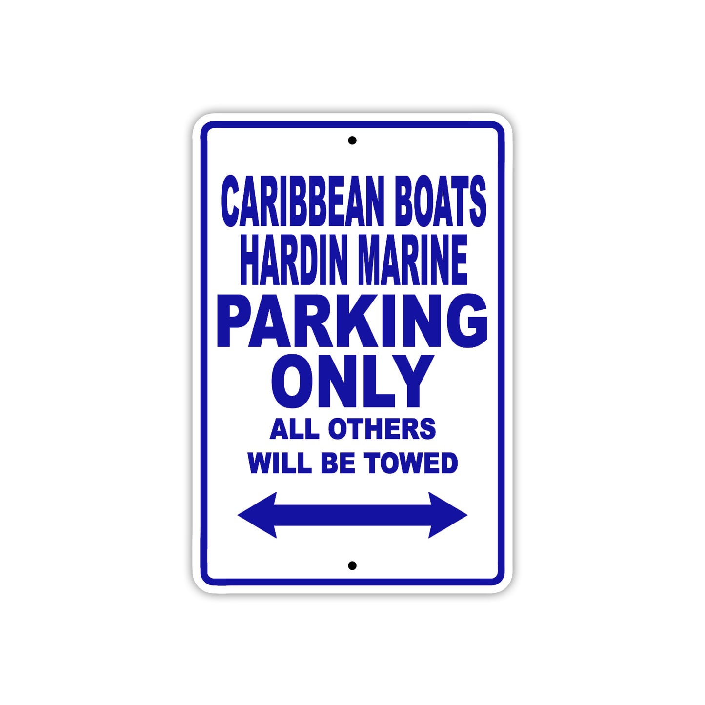 Caribbean Boats Hardin Marinel Boats Parking Only All Others Will Be Towed Sea Ocean Beach Lake Boat Aluminum Metal Sign Plate