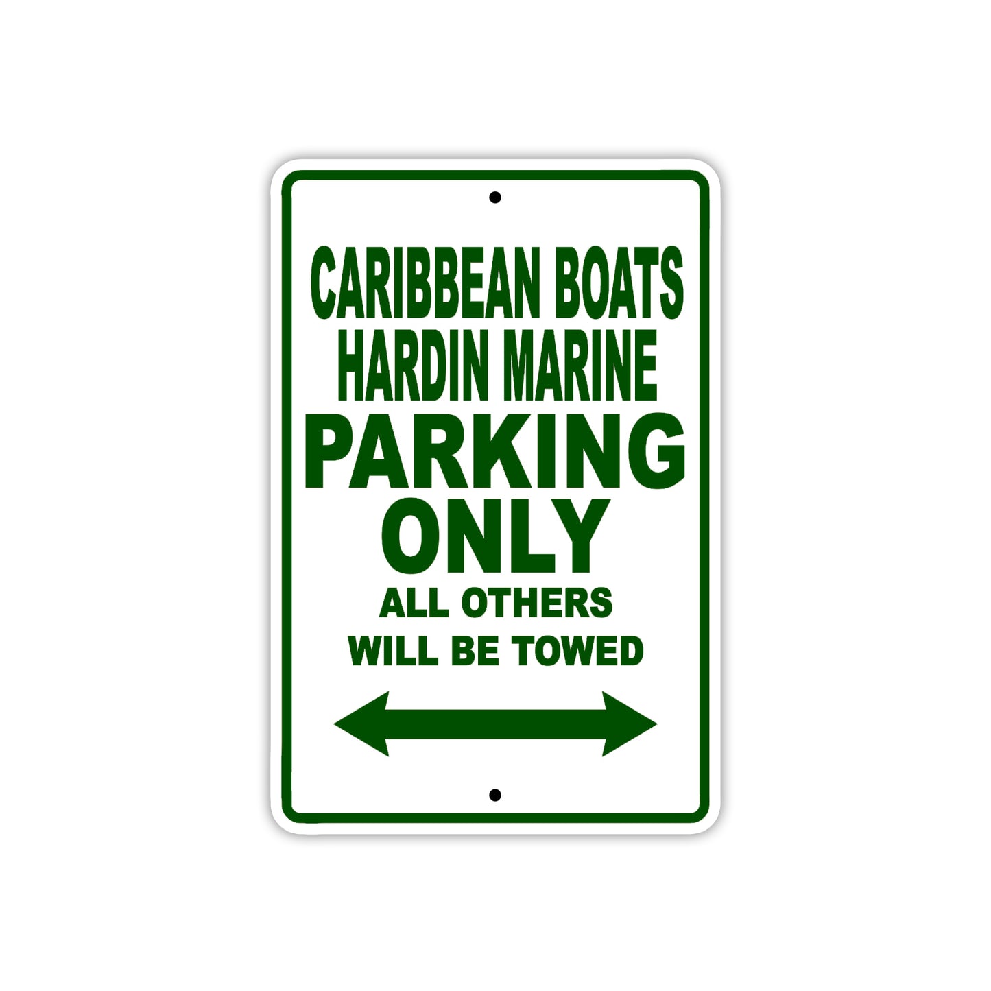 Caribbean Boats Hardin Marinel Boats Parking Only All Others Will Be Towed Sea Ocean Beach Lake Boat Aluminum Metal Sign Plate