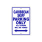 Caribbean Skiff Boats Parking Only All Others Will Be Towed Sea Ocean Beach Lake Boat Aluminum Metal Sign Plate