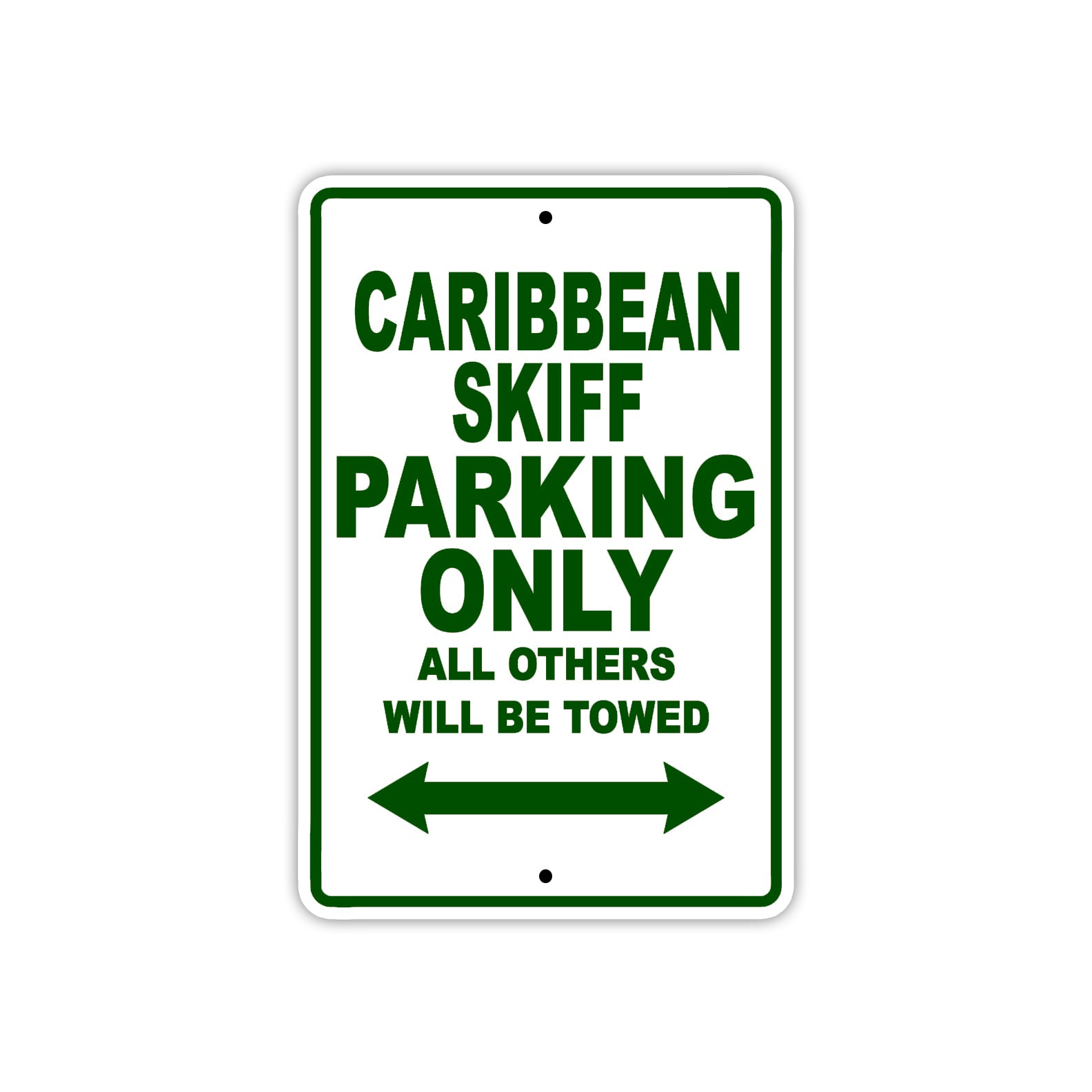 Caribbean Skiff Boats Parking Only All Others Will Be Towed Sea Ocean Beach Lake Boat Aluminum Metal Sign Plate
