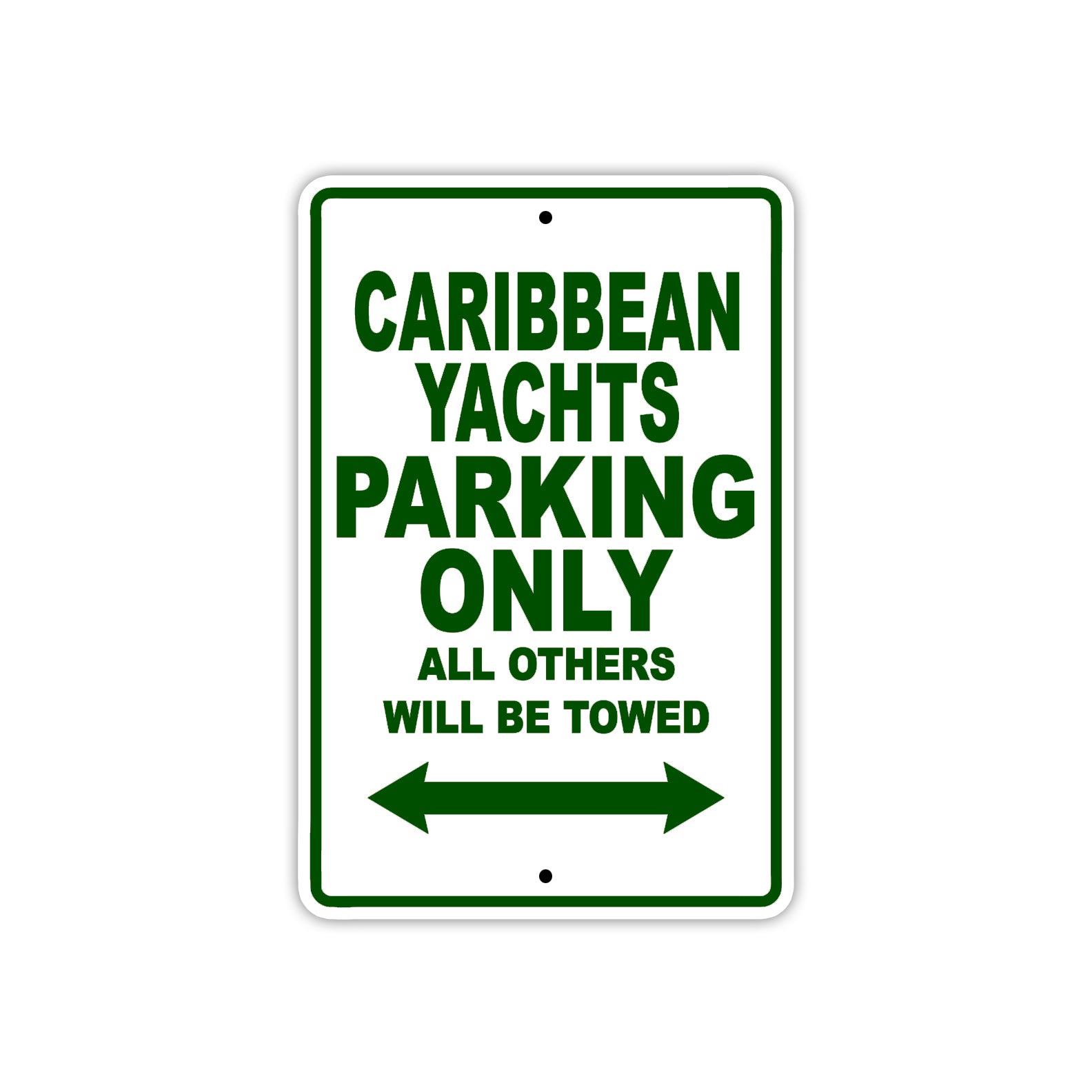 Caribbean Yachts Boats Parking Only All Others Will Be Towed Sea Ocean Beach Lake Boat Aluminum Metal Sign Plate