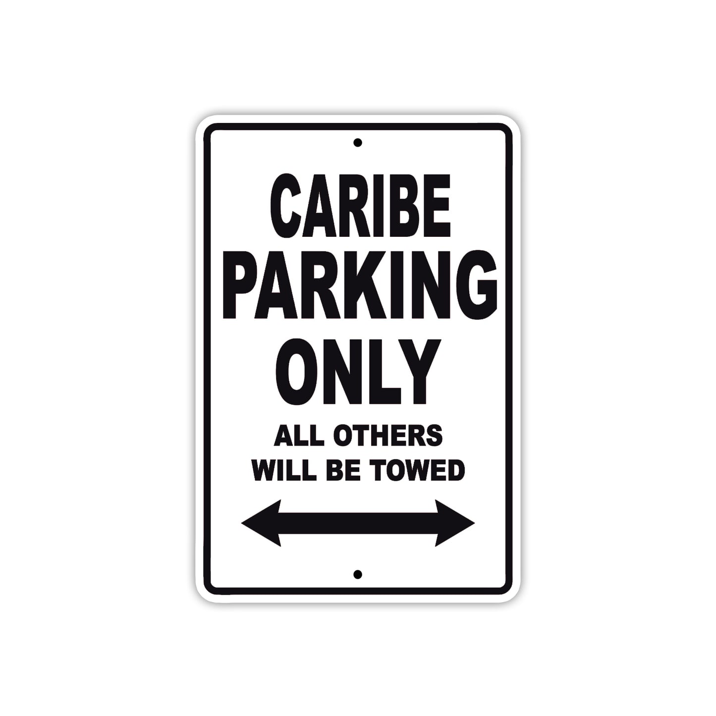 Caribe Boats Parking Only All Others Will Be Towed Sea Ocean Beach Lake Boat Aluminum Metal Sign Plate