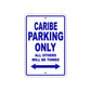 Caribe Boats Parking Only All Others Will Be Towed Sea Ocean Beach Lake Boat Aluminum Metal Sign Plate