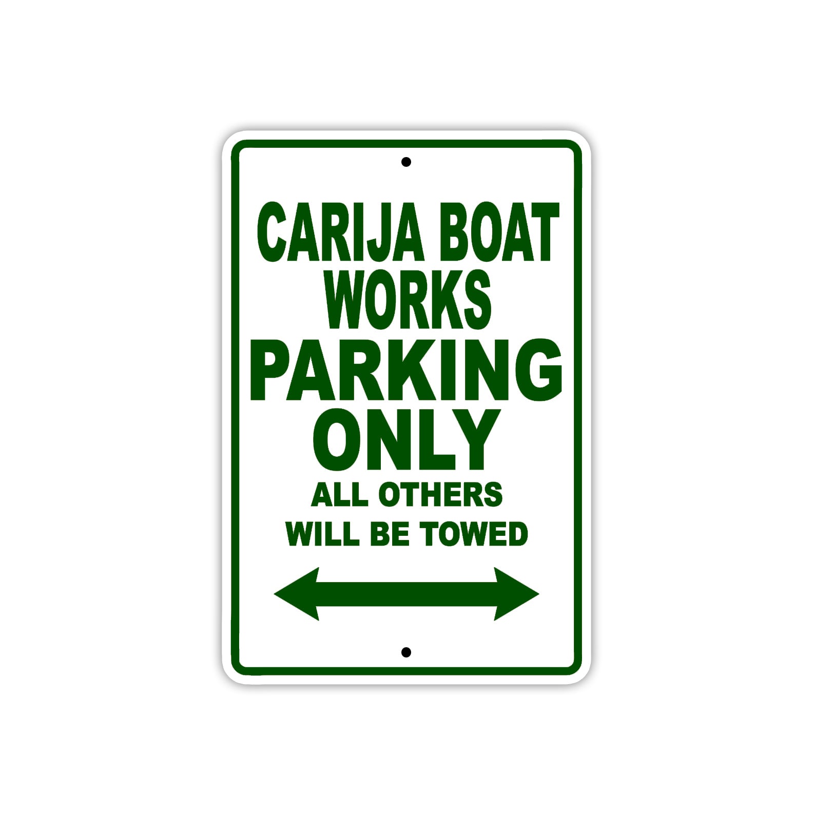 Carija Boat Works Boats Parking Only All Others Will Be Towed Sea Ocean Beach Lake Boat Aluminum Metal Sign Plate