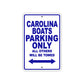 Carolina Boats Boats Parking Only All Others Will Be Towed Sea Ocean Beach Lake Boat Aluminum Metal Sign Plate