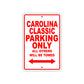 Carolina Classic Boats Parking Only All Others Will Be Towed Sea Ocean Beach Lake Boat Aluminum Metal Sign Plate