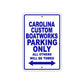 Carolina Custom Boatworks Boats Parking Only All Others Will Be Towed Sea Ocean Beach Lake Boat Aluminum Metal Sign Plate