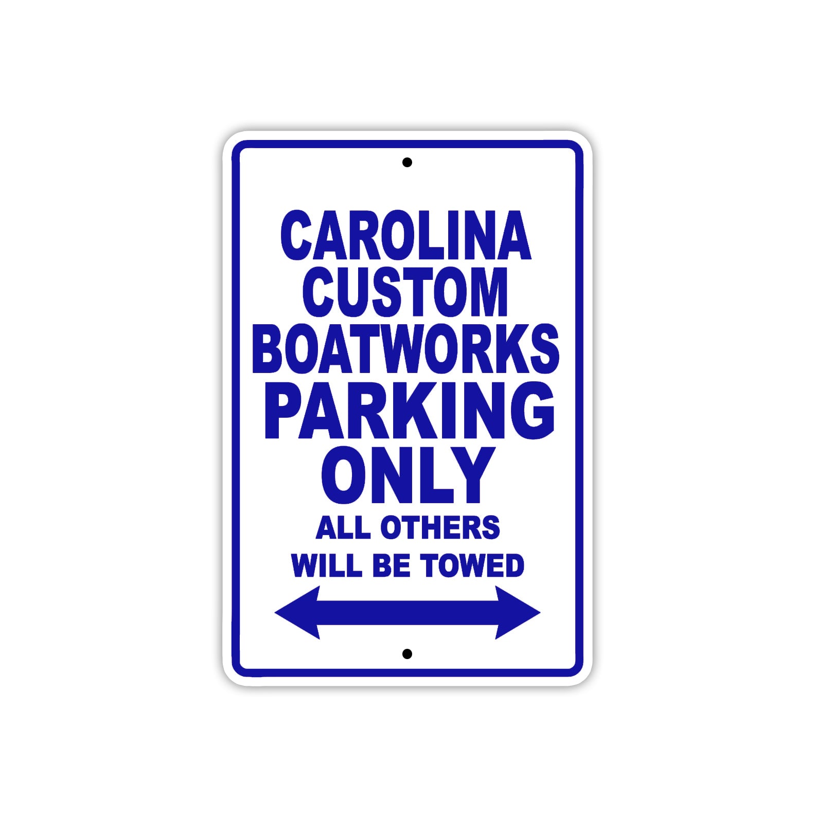 Carolina Custom Boatworks Boats Parking Only All Others Will Be Towed Sea Ocean Beach Lake Boat Aluminum Metal Sign Plate
