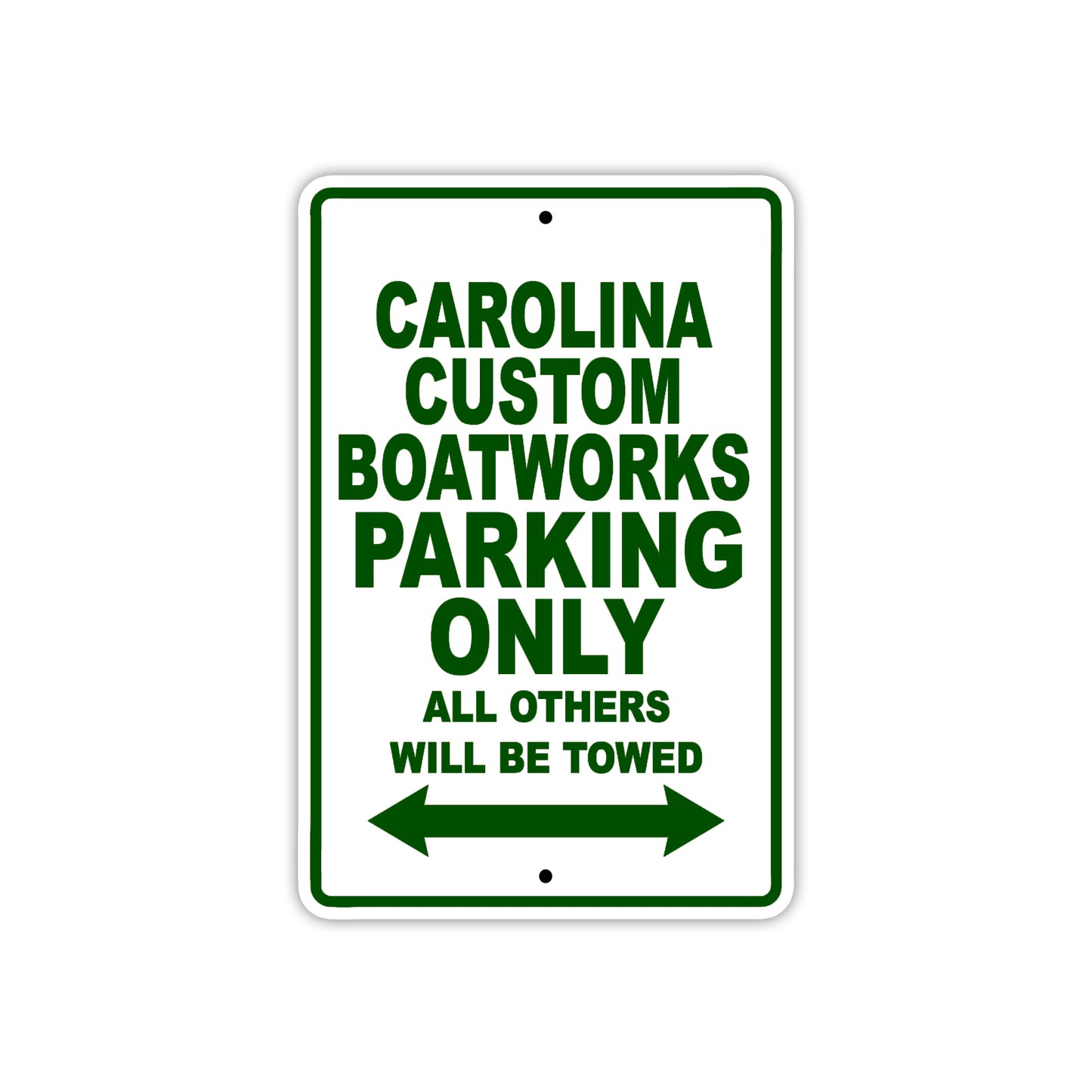 Carolina Custom Boatworks Boats Parking Only All Others Will Be Towed Sea Ocean Beach Lake Boat Aluminum Metal Sign Plate