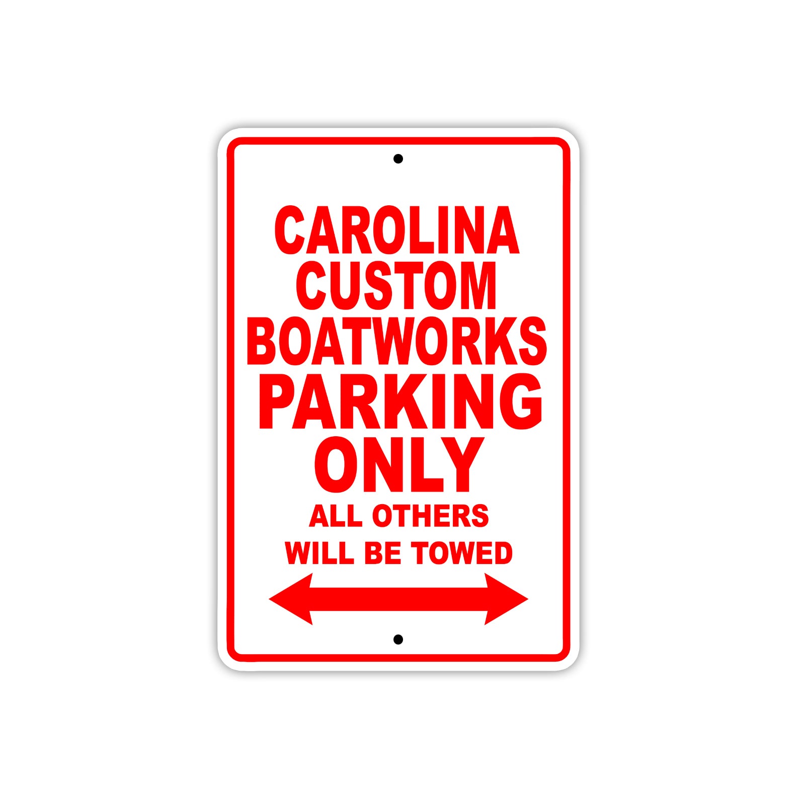 Carolina Custom Boatworks Boats Parking Only All Others Will Be Towed Sea Ocean Beach Lake Boat Aluminum Metal Sign Plate
