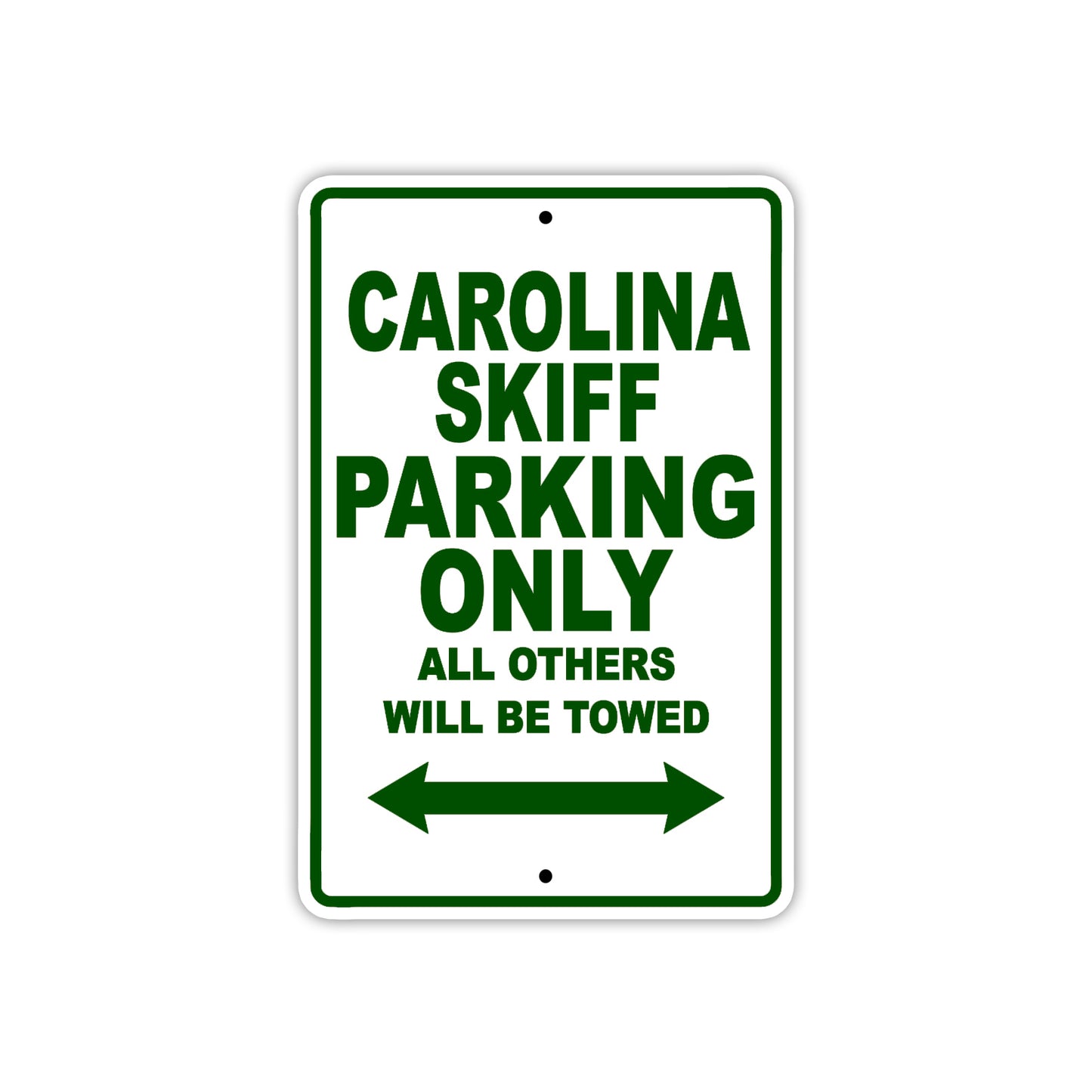 Carolina Skiff Boats Parking Only All Others Will Be Towed Sea Ocean Beach Lake Boat Aluminum Metal Sign Plate
