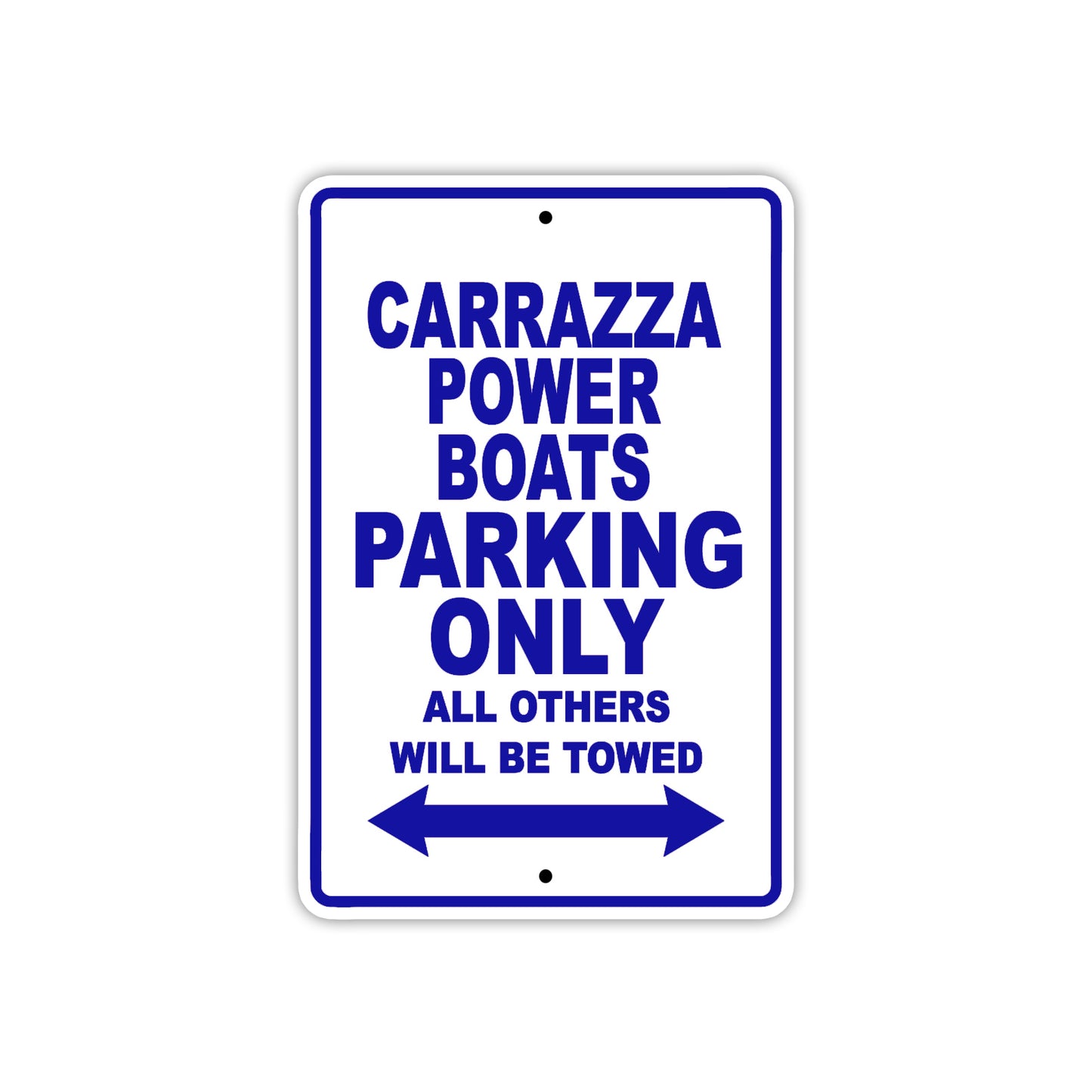 Carrazza Power Boats Boats Parking Only All Others Will Be Towed Sea Ocean Beach Lake Boat Aluminum Metal Sign Plate