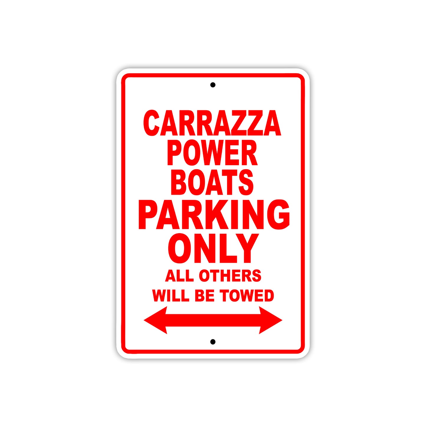 Carrazza Power Boats Boats Parking Only All Others Will Be Towed Sea Ocean Beach Lake Boat Aluminum Metal Sign Plate