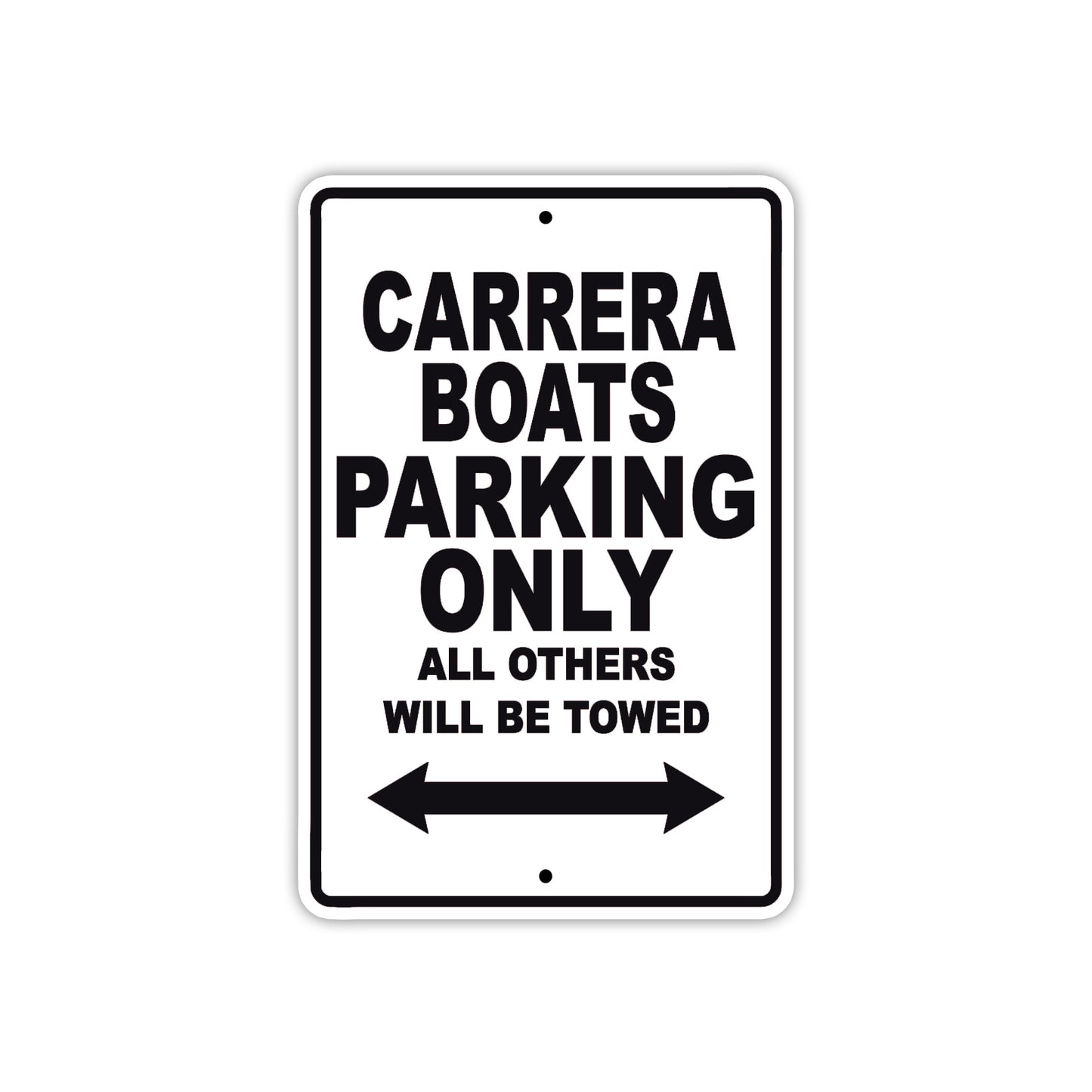 Carrera Boats Boats Parking Only All Others Will Be Towed Sea Ocean Beach Lake Boat Aluminum Metal Sign Plate