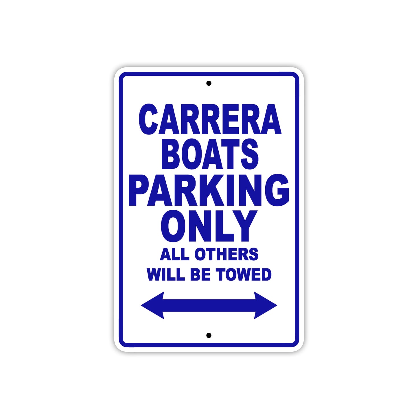 Carrera Boats Boats Parking Only All Others Will Be Towed Sea Ocean Beach Lake Boat Aluminum Metal Sign Plate