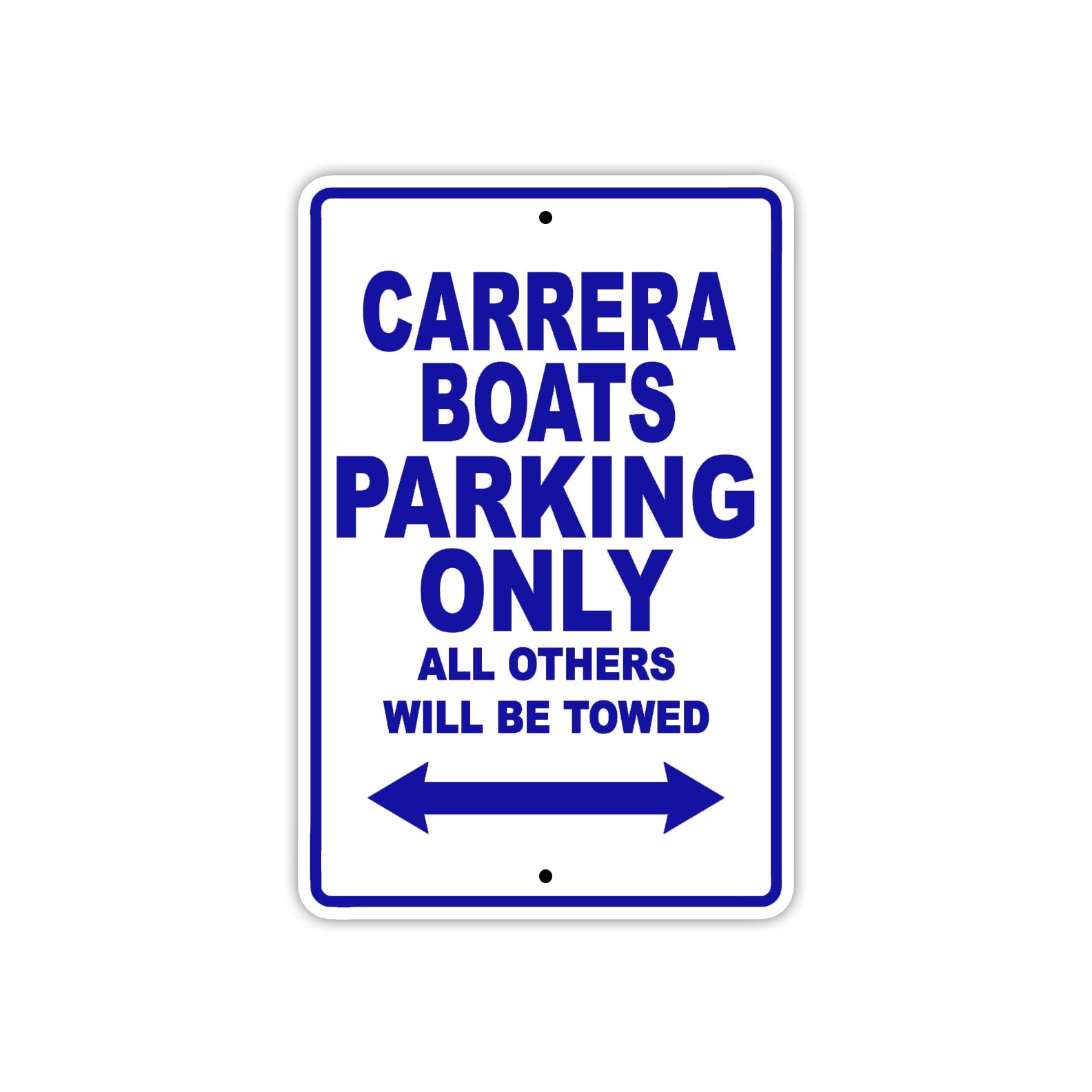 Carrera Boats Boats Parking Only All Others Will Be Towed Sea Ocean Beach Lake Boat Aluminum Metal Sign Plate