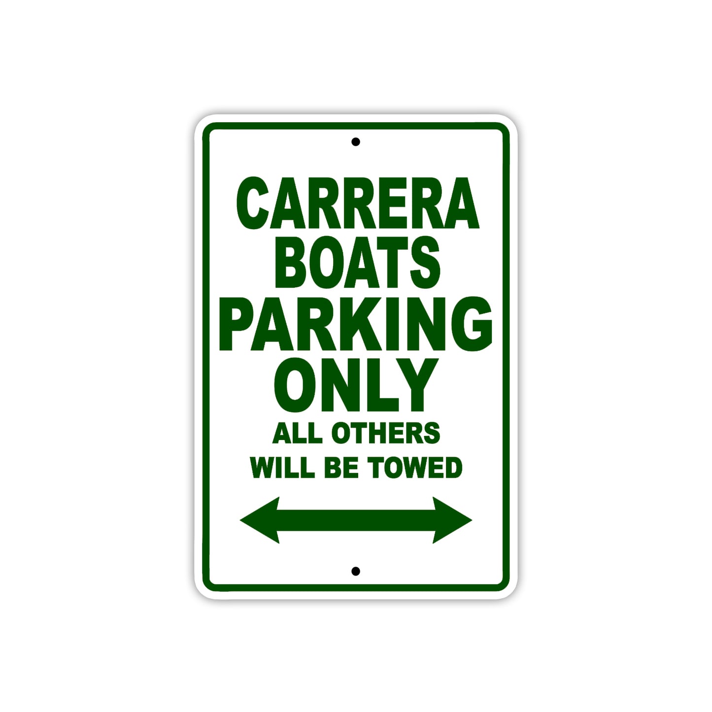 Carrera Boats Boats Parking Only All Others Will Be Towed Sea Ocean Beach Lake Boat Aluminum Metal Sign Plate