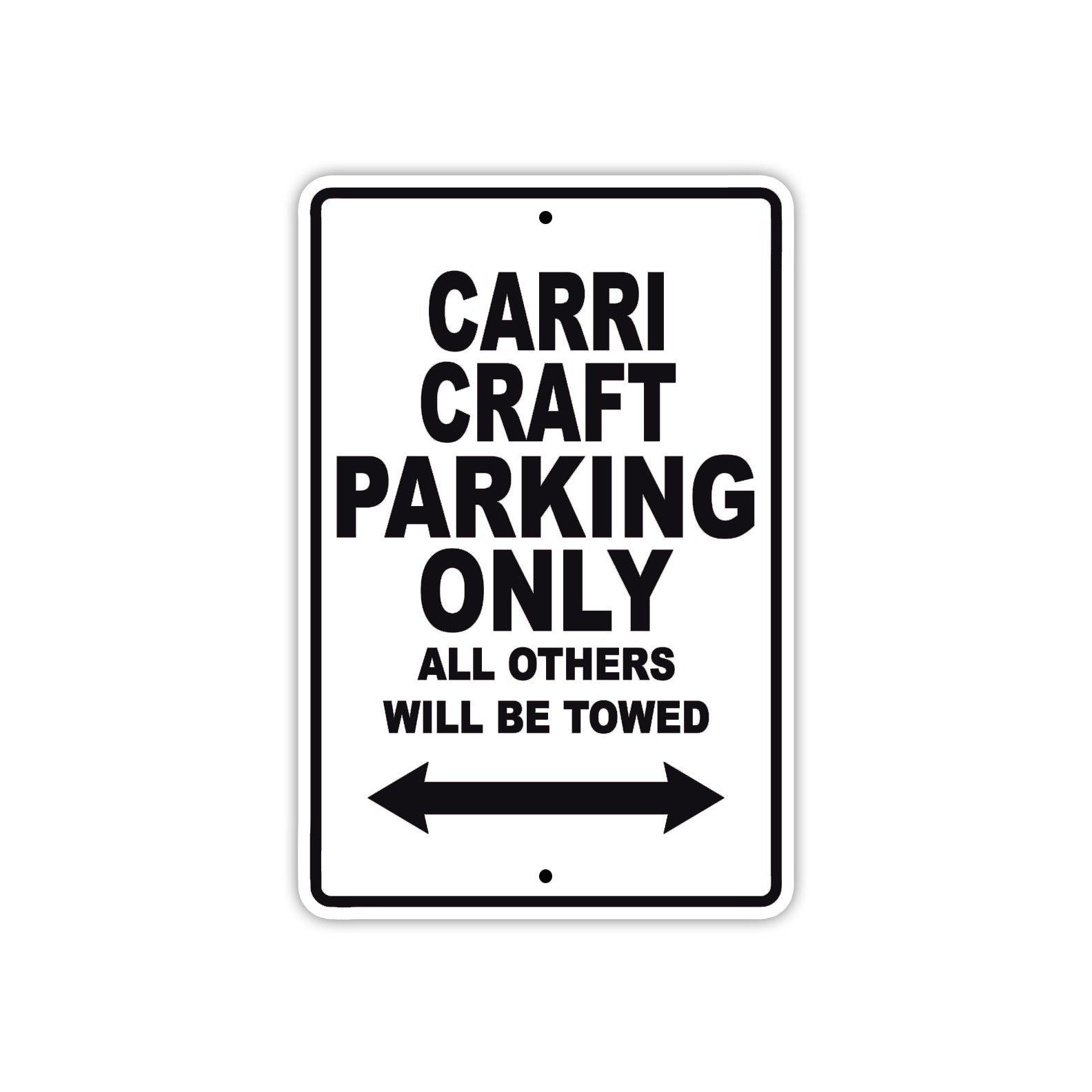 Carri Craft Boats Parking Only All Others Will Be Towed Sea Ocean Beach Lake Boat Aluminum Metal Sign Plate