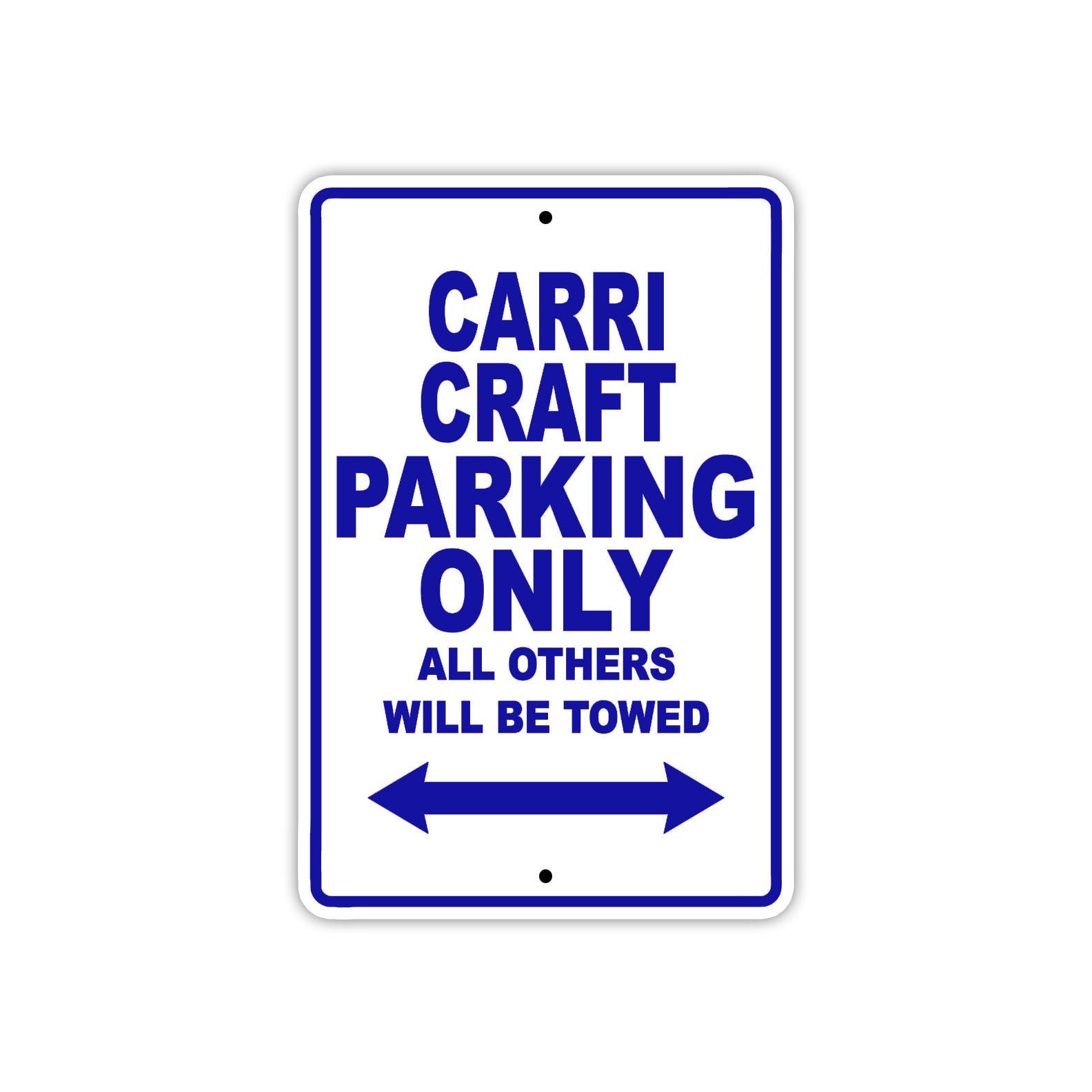Carri Craft Boats Parking Only All Others Will Be Towed Sea Ocean Beach Lake Boat Aluminum Metal Sign Plate