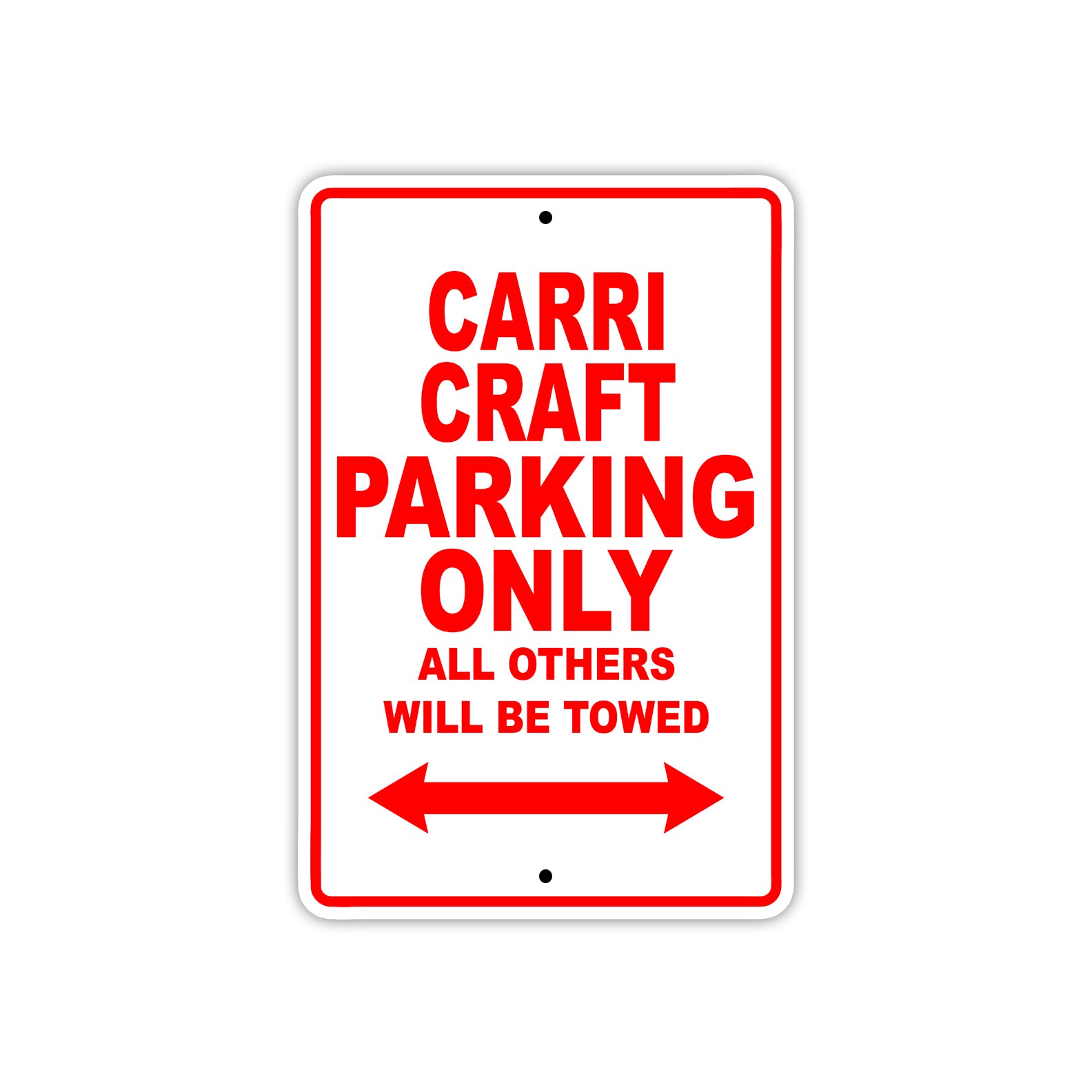 Carri Craft Boats Parking Only All Others Will Be Towed Sea Ocean Beach Lake Boat Aluminum Metal Sign Plate