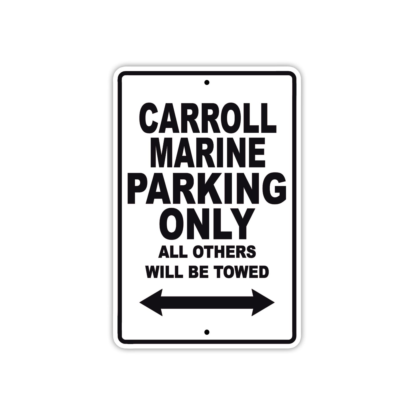 Carroll Marine Boats Parking Only All Others Will Be Towed Sea Ocean Beach Lake Boat Aluminum Metal Sign Plate