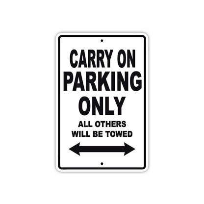 Carry On Boats Parking Only All Others Will Be Towed Sea Ocean Beach Lake Boat Aluminum Metal Sign Plate