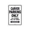 Carver Boats Parking Only All Others Will Be Towed Sea Ocean Beach Lake Boat Aluminum Metal Sign Plate