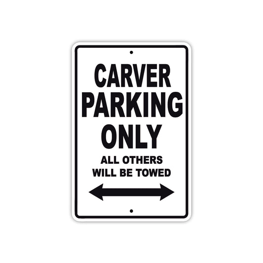 Carver Boats Parking Only All Others Will Be Towed Sea Ocean Beach Lake Boat Aluminum Metal Sign Plate