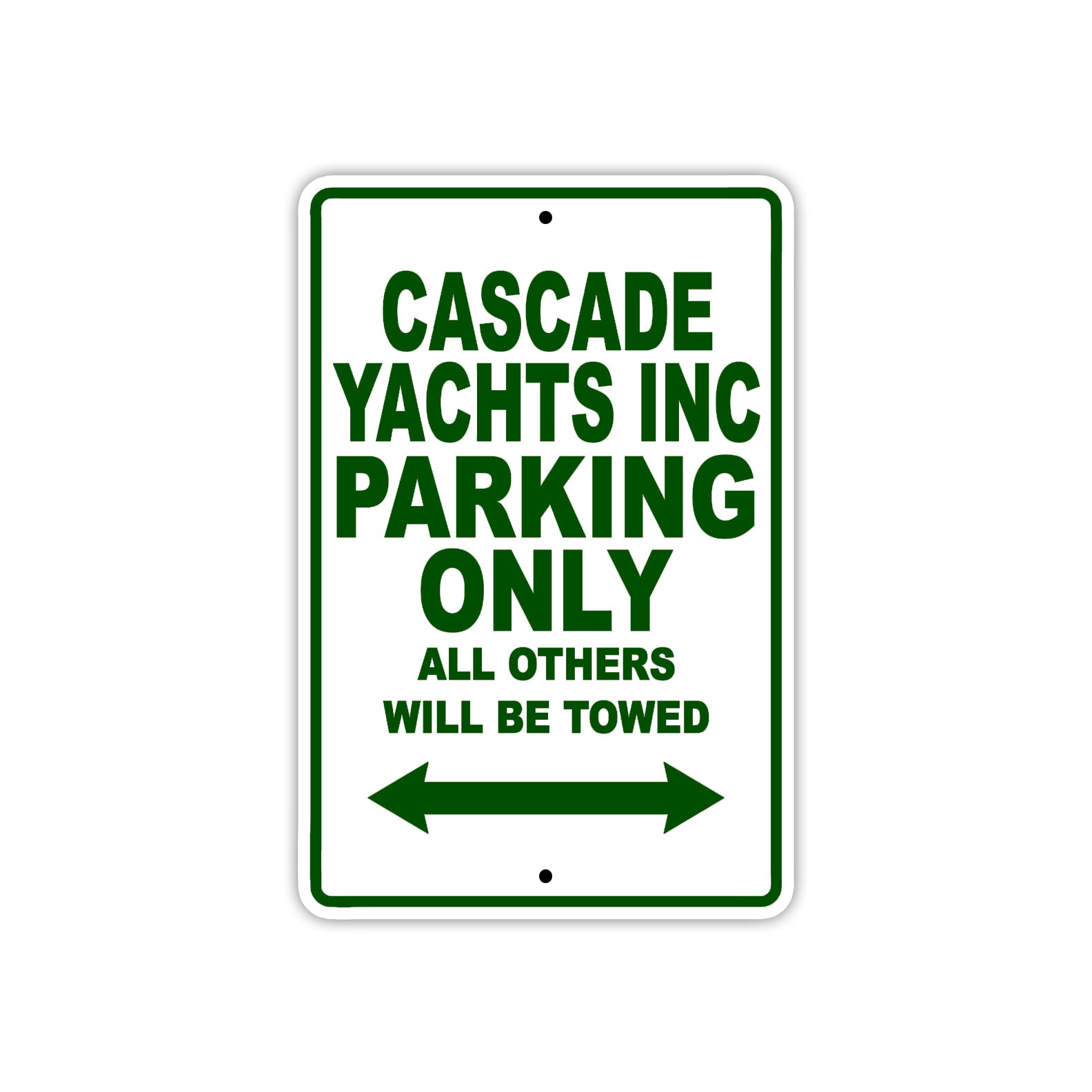 Cascade Yachts Inc Boats Parking Only All Others Will Be Towed Sea Ocean Beach Lake Boat Aluminum Metal Sign Plate